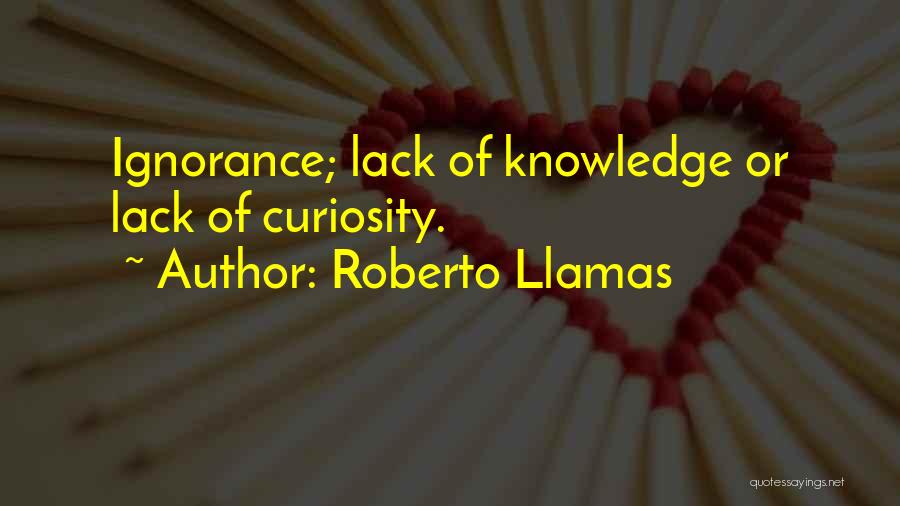Roberto Llamas Quotes 1826429
