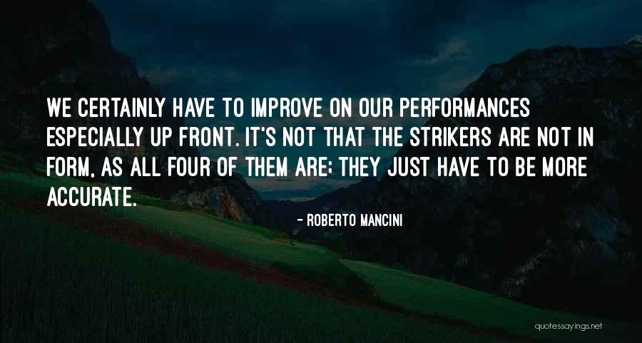 Roberto Mancini Quotes 1704198