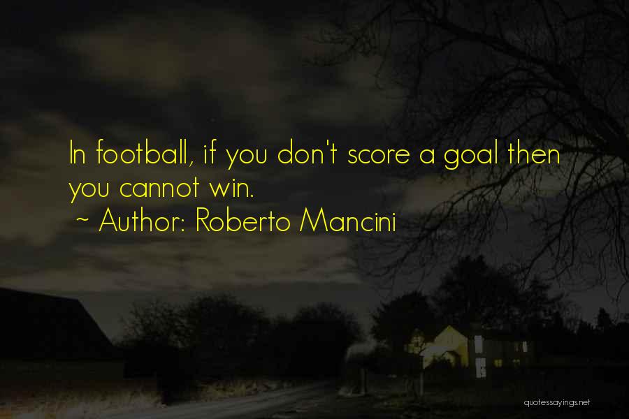 Roberto Mancini Quotes 2103159