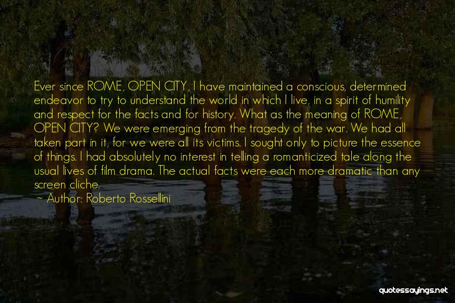 Roberto Rossellini Quotes 1509249