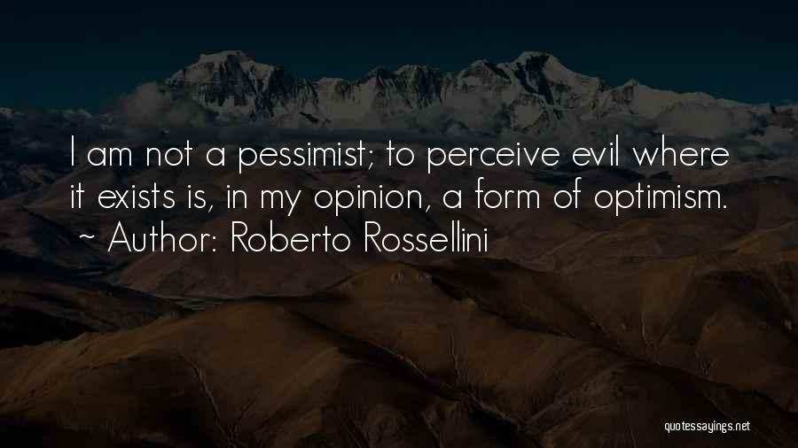 Roberto Rossellini Quotes 175532