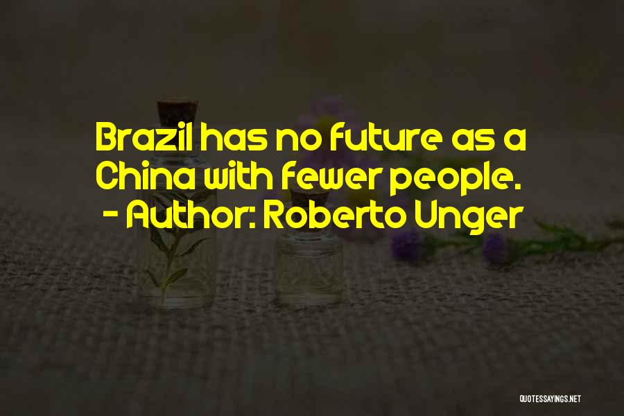 Roberto Unger Quotes 143159