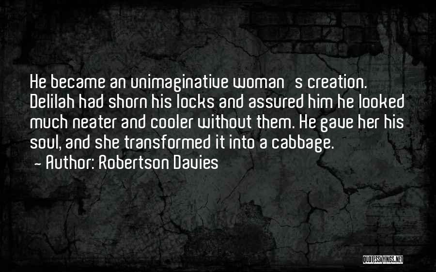 Robertson Davies Quotes 1045083