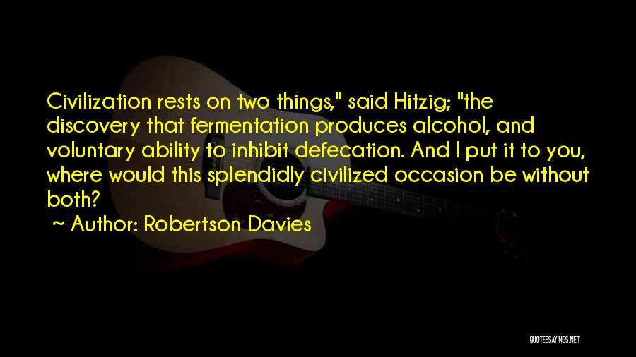 Robertson Davies Quotes 1542802