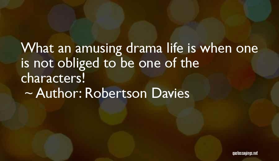 Robertson Davies Quotes 1672047