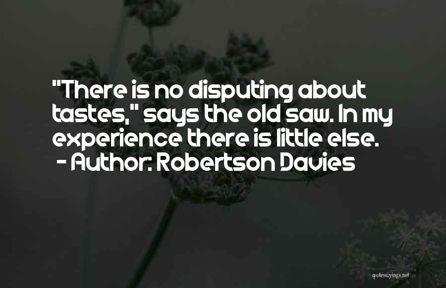 Robertson Davies Quotes 1920197