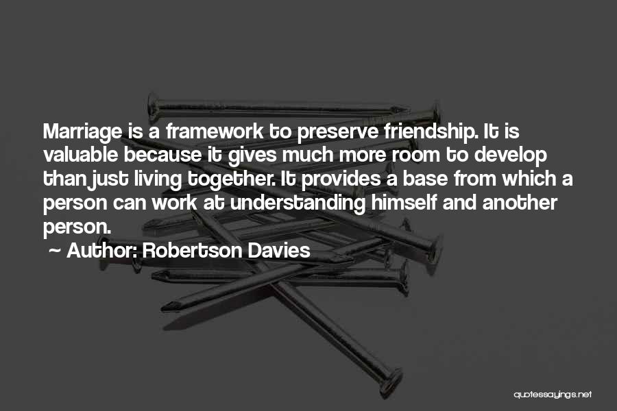 Robertson Davies Quotes 2211505