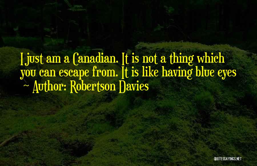 Robertson Davies Quotes 300202