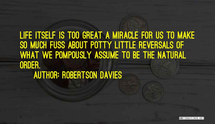 Robertson Davies Quotes 726654