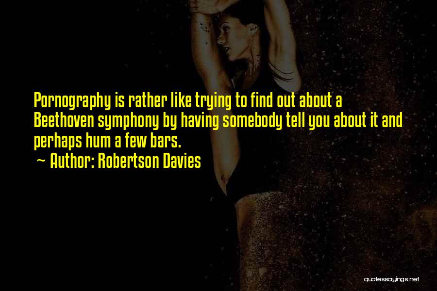 Robertson Davies Quotes 933834