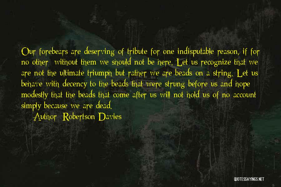 Robertson Davies Quotes 939486