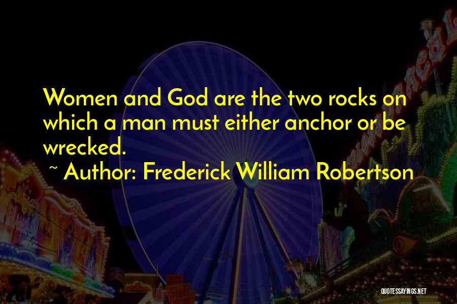 Robertson Quotes By Frederick William Robertson