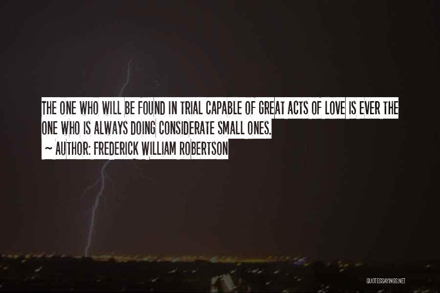 Robertson Quotes By Frederick William Robertson