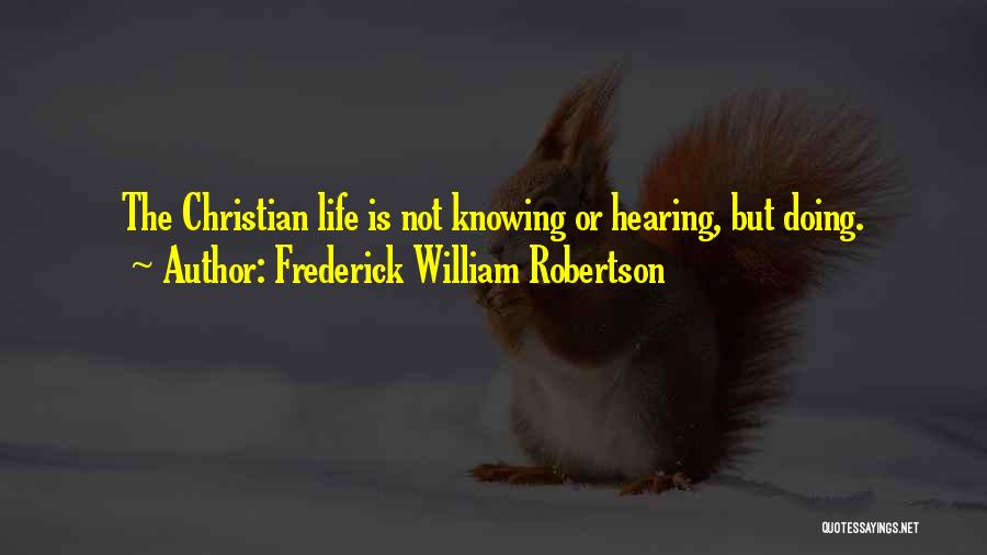 Robertson Quotes By Frederick William Robertson