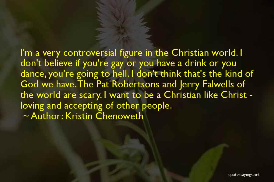 Robertsons Quotes By Kristin Chenoweth