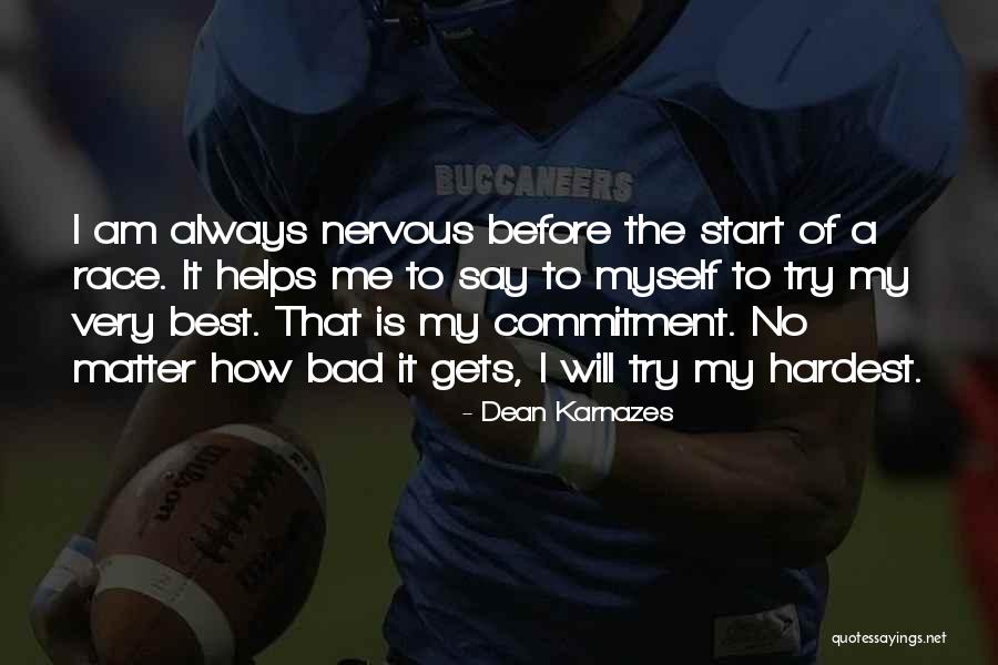 Roberval Fire Quotes By Dean Karnazes Roberval Fire Quotes By Dean Karnazes