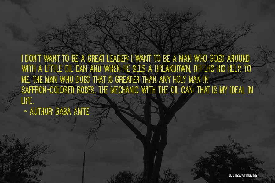 Robes Quotes By Baba Amte