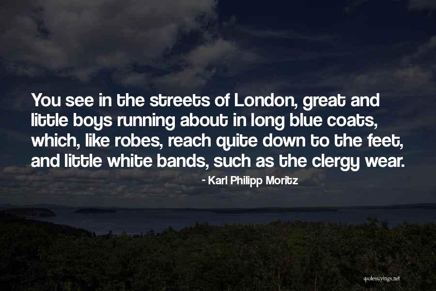 Robes Quotes By Karl Philipp Moritz Robes Quotes By Karl Philipp Moritz
