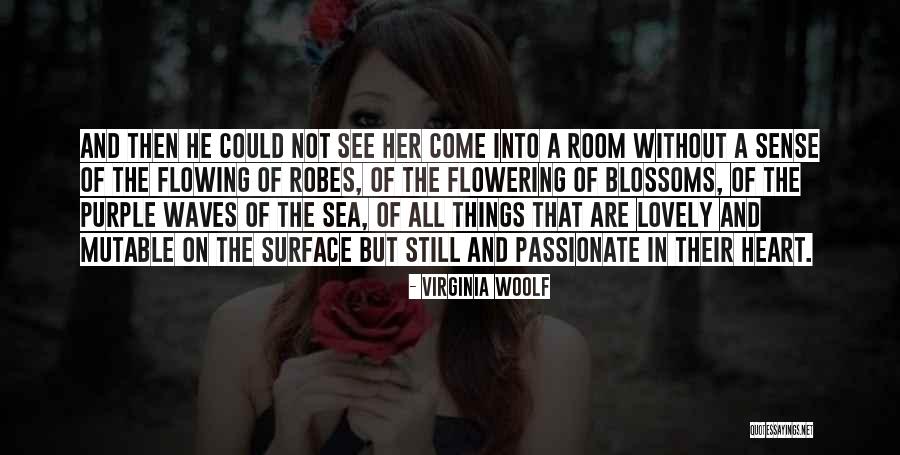 Robes Quotes By Virginia Woolf Robes Quotes By Virginia Woolf