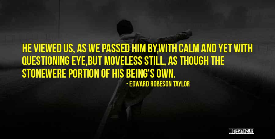 Robeson Quotes By Edward Robeson Taylor