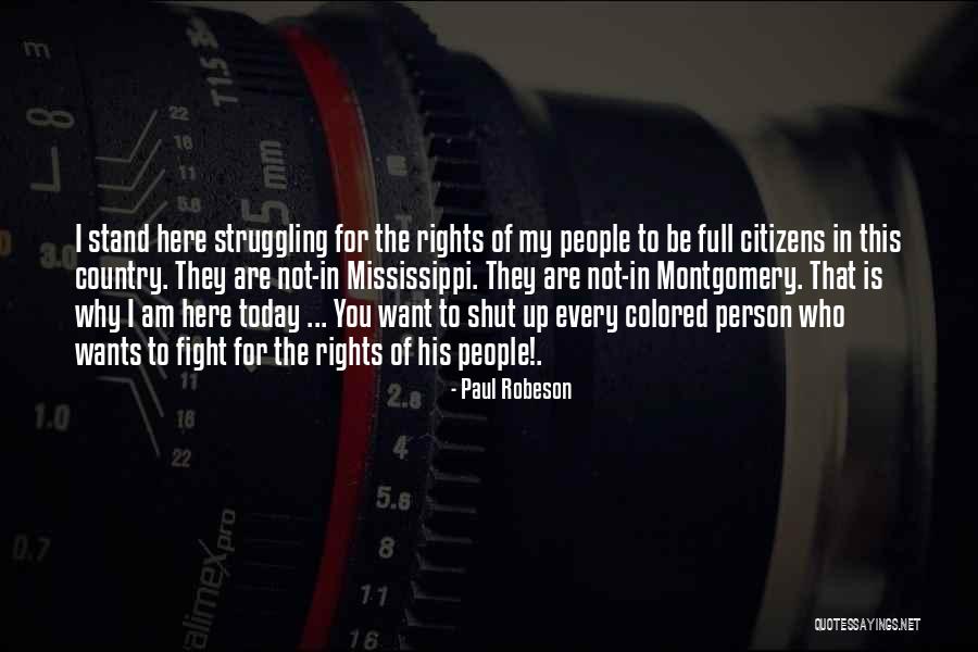 Robeson Quotes By Paul Robeson