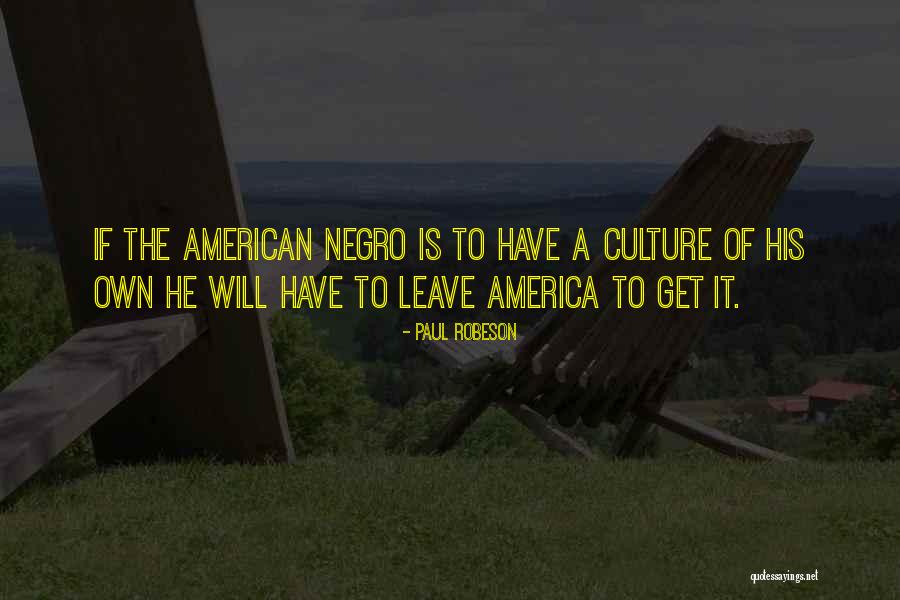 Robeson Quotes By Paul Robeson Robeson Quotes By Paul Robeson