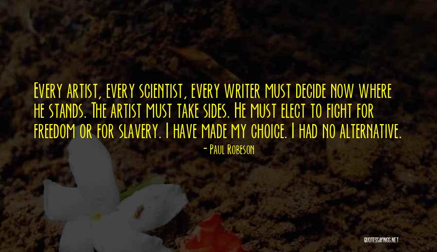 Robeson Quotes By Paul Robeson