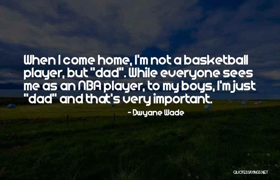 Robeznieks Professional Corporation Quotes By Dwyane Wade