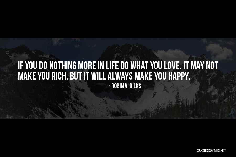 Robin A. Dilks Quotes 1246537 Robin A. Dilks Quotes 1246537