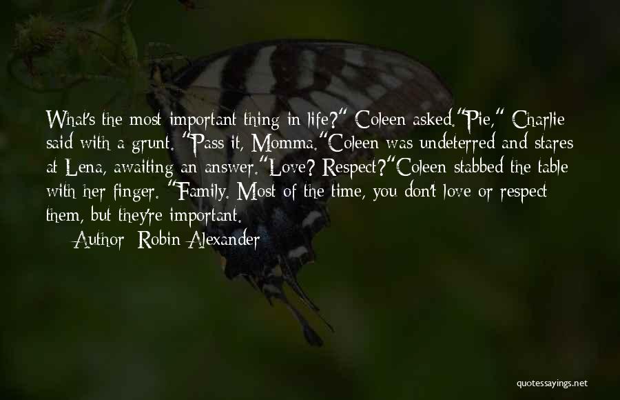 Robin Alexander Quotes 1309856