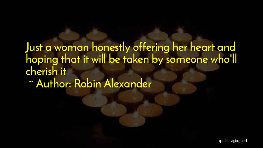 Robin Alexander Quotes 161667