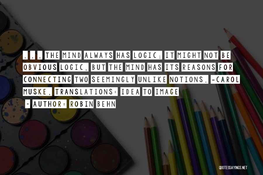 Robin Behn Quotes 1416292