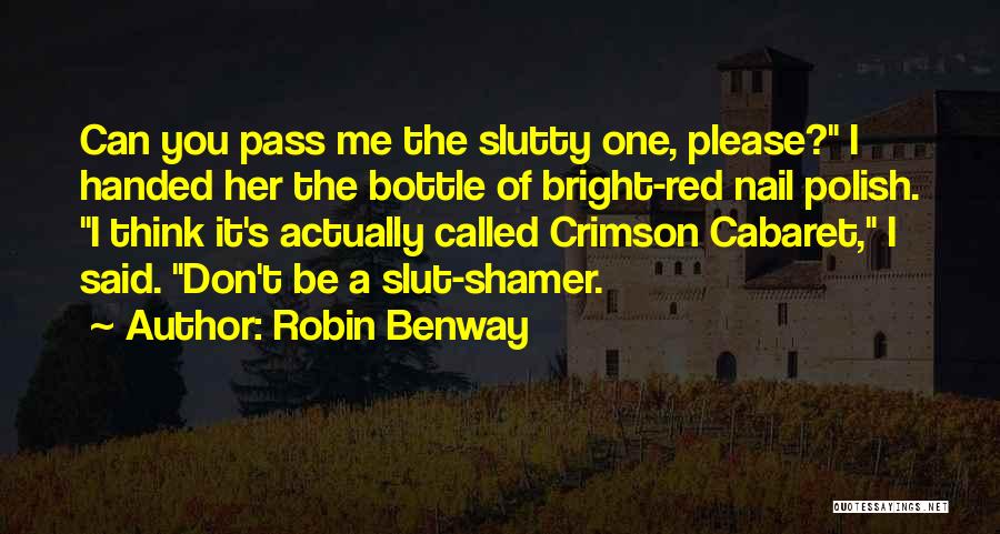 Robin Benway Quotes 1251258