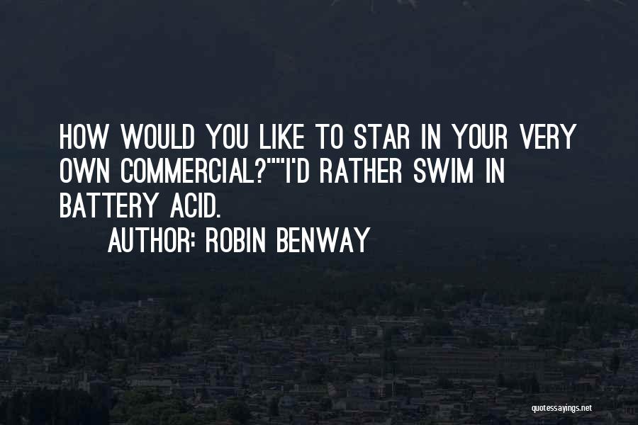 Robin Benway Quotes 1720599