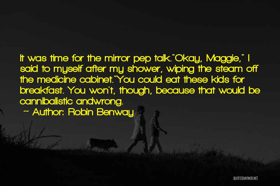 Robin Benway Quotes 483218