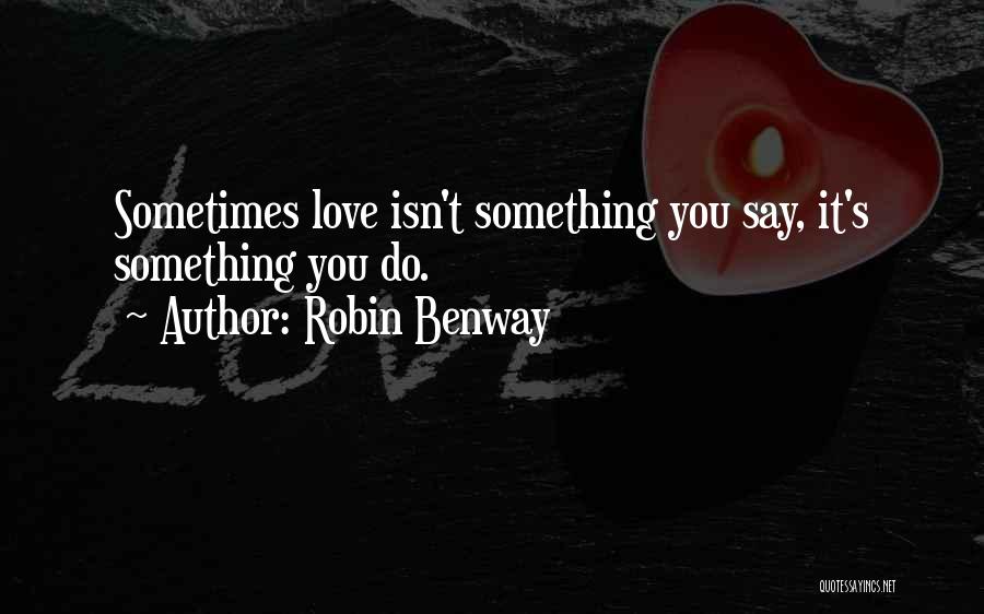 Robin Benway Quotes 492411