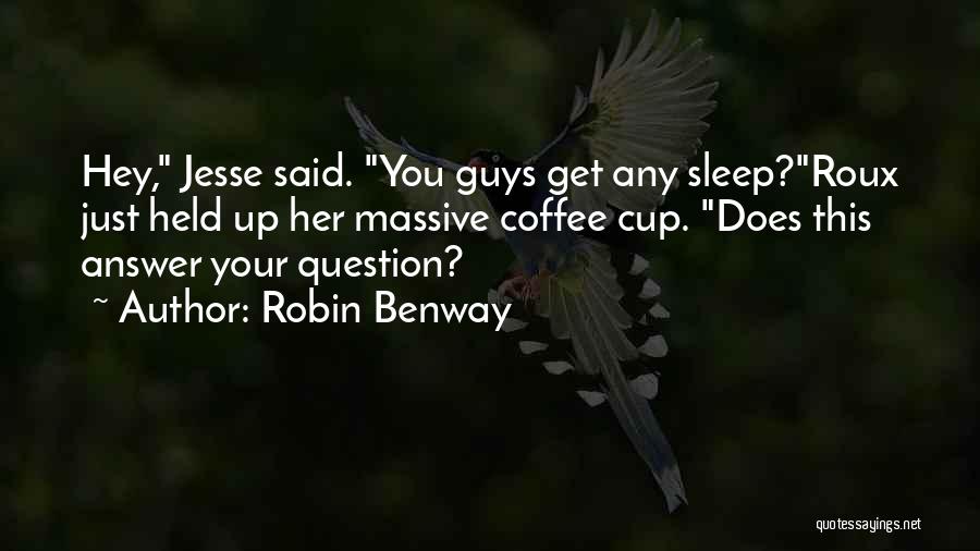 Robin Benway Quotes 769579