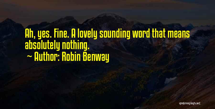 Robin Benway Quotes 969196