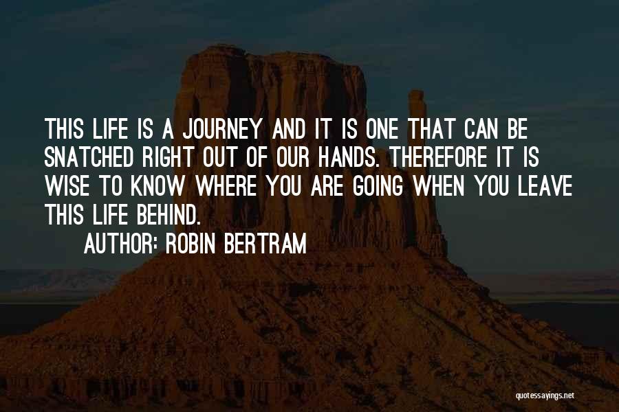 Robin Bertram Quotes 1747959