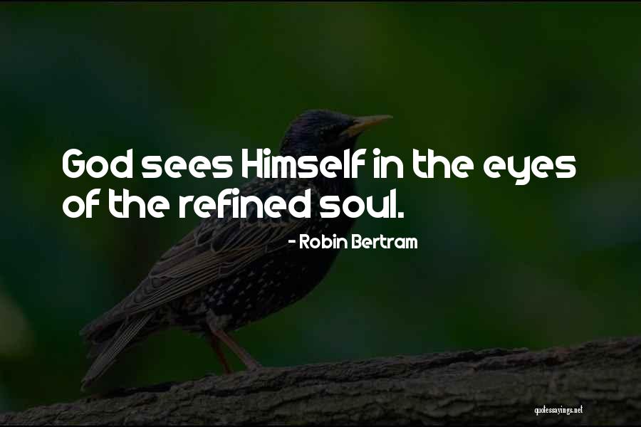 Robin Bertram Quotes 174999 Robin Bertram Quotes 174999