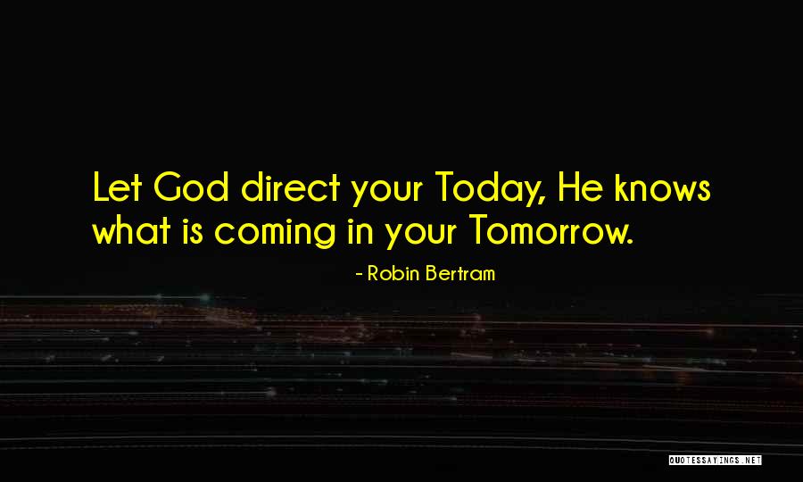 Robin Bertram Quotes 339116 Robin Bertram Quotes 339116