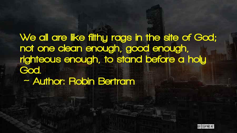 Robin Bertram Quotes 750498