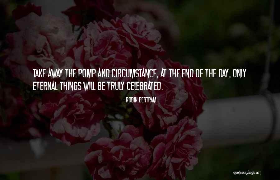 Robin Bertram Quotes 99967 Robin Bertram Quotes 99967