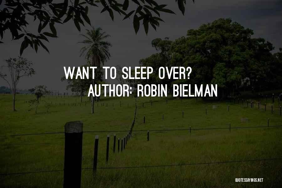 Robin Bielman Quotes 1117344