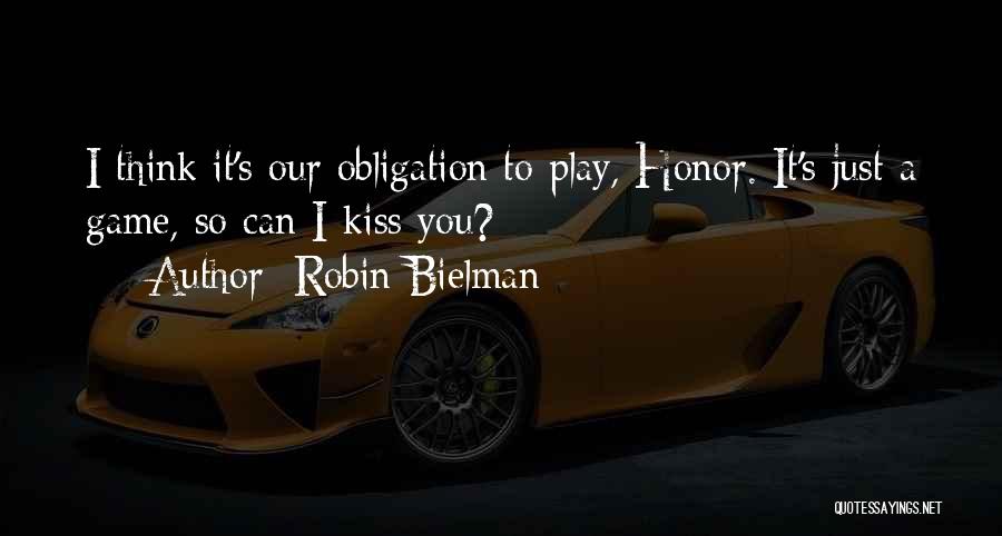Robin Bielman Quotes 131188