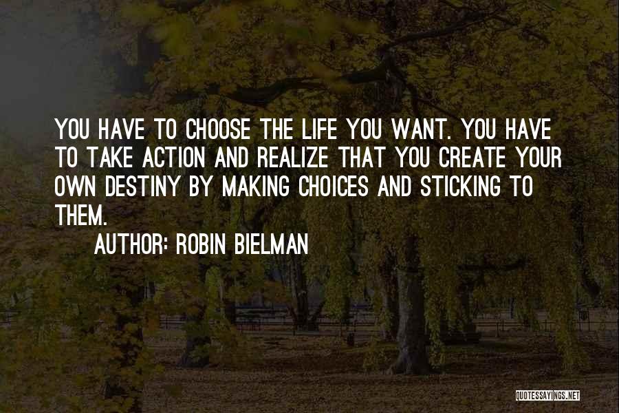 Robin Bielman Quotes 1404694