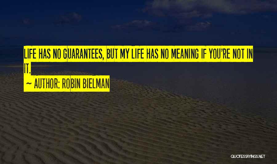 Robin Bielman Quotes 1452223