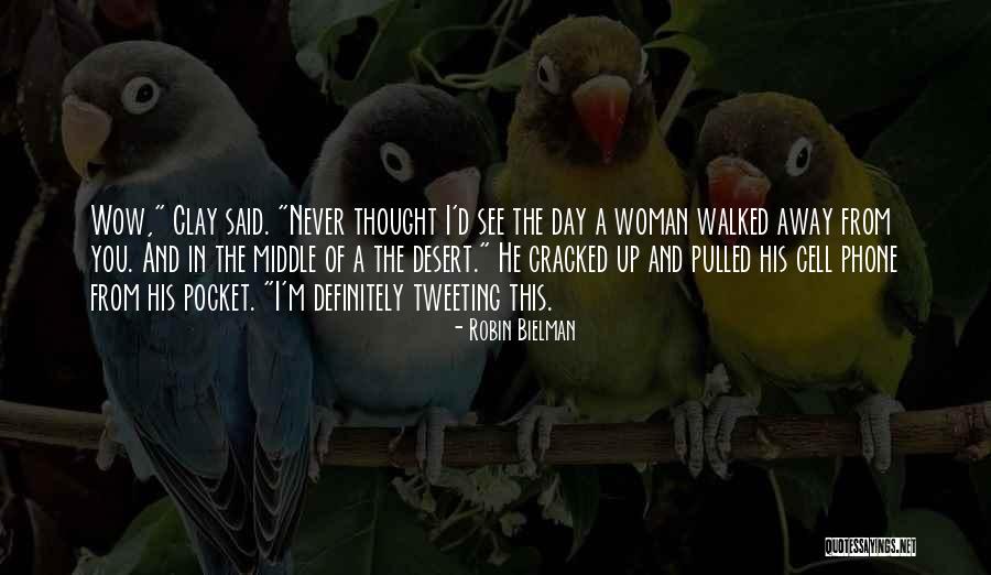 Robin Bielman Quotes 146618 Robin Bielman Quotes 146618
