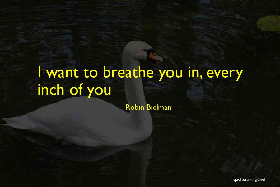 Robin Bielman Quotes 1537593 Robin Bielman Quotes 1537593