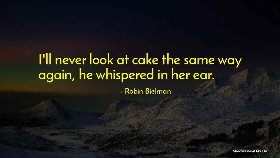 Robin Bielman Quotes 1582181